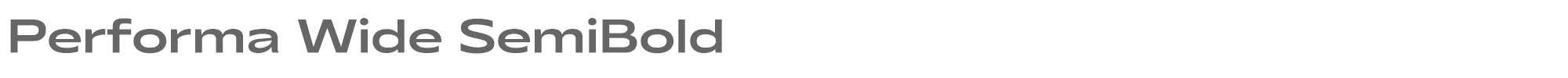 Performa Performa-Wide-SemiBold.ttf font preview